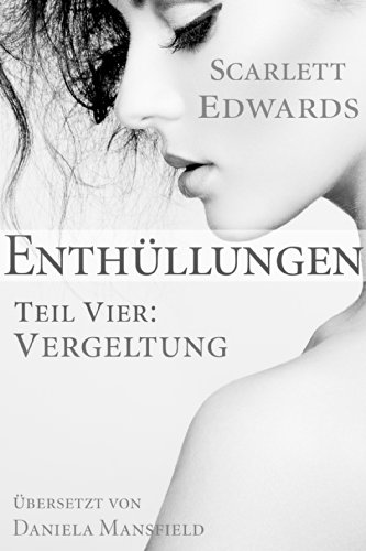 Enthüllungen 4: Vergeltung