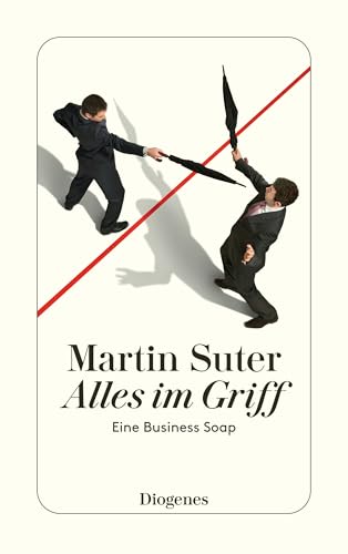 Alles im Griff: Eine Business Soap (Business Class 6)