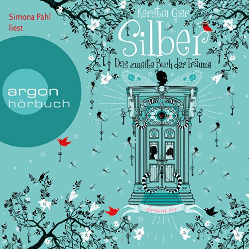Das zweite Buch der Träume: Die Silber-Trilogie 2