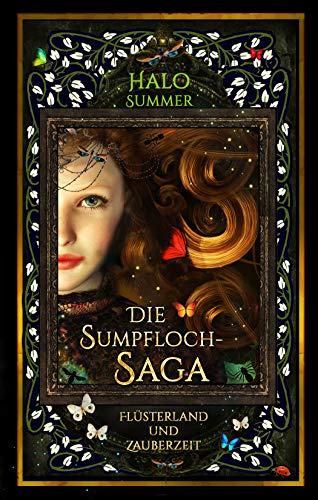 Flüsterland und Zauberzeit (Die Sumpfloch-Saga 6)