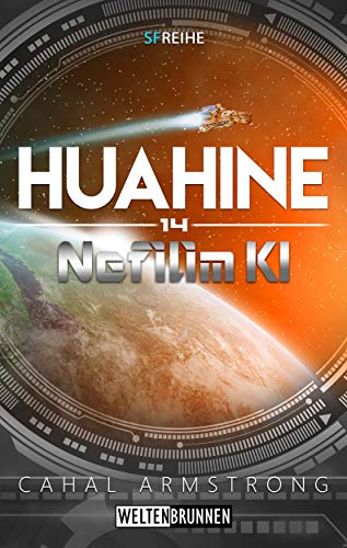 Nefilim KI 14: Huahine: Science Fiction Reihe