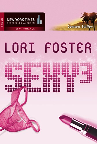sexy3: Zum Küssen schön / Stilettos für Anfänger / Mann mit Hund sucht Frau mit Herz