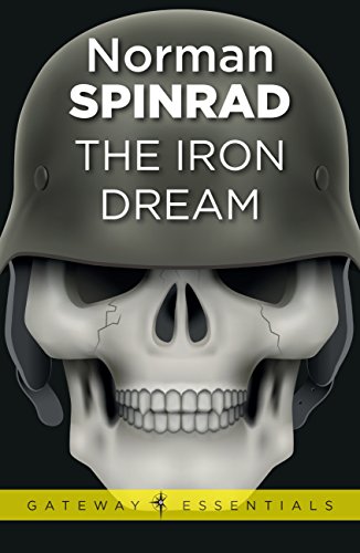 The Iron Dream (Gateway Essentials Book 470)