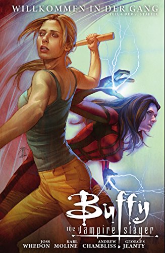 Buffy The Vampire Slayer, Staffel 9, Band 4: Willkommen in der Gang (Buffy The Vampire Slayer - Staffel 9)