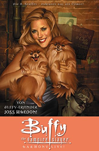 Buffy The Vampire Slayer, Staffel 8, Band 5: Harmony live! (Buffy The Vampire Slayer - Staffel 8)