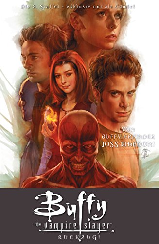 Buffy The Vampire Slayer, Staffel 8, Band 6: Rückzug (Buffy The Vampire Slayer - Staffel 8)