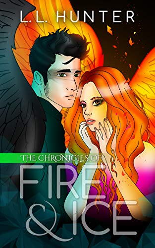 The Chronicles of Fire and Ice: A Nephilim Universe Book (The Legend of the Archangel 1)