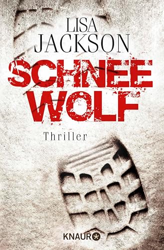 Schneewolf: Thriller (Ein Fall für Alvarez und Pescoli 5)