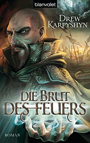 Die Brut des Feuers: Roman (Kinder des Chaos 1)