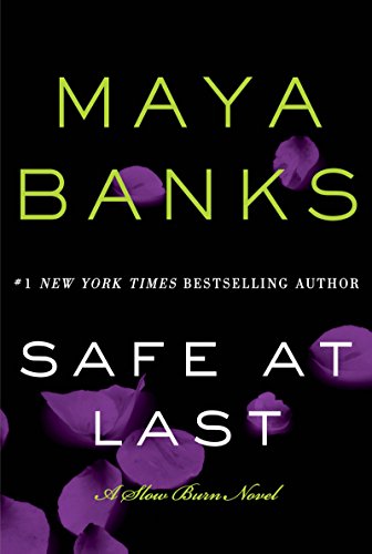 Safe at Last: A Slow Burn Novel (Slow Burn Novels Book 3)
