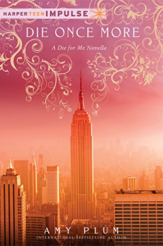 Die Once More (Die for Me Book 2)