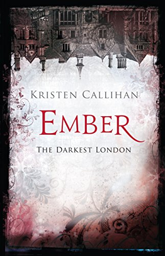 Ember (Darkest London Book 1)