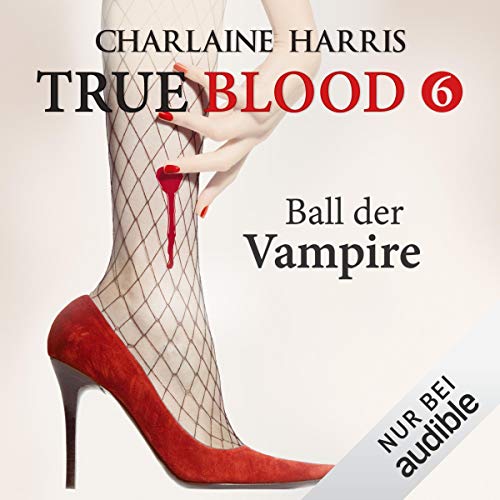 Ball der Vampire: True Blood 6