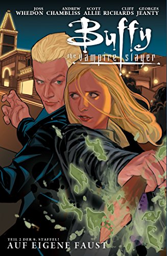 Buffy The Vampire Slayer, Staffel 9, Band 2: Auf eigene Faust (Buffy The Vampire Slayer - Staffel 9)