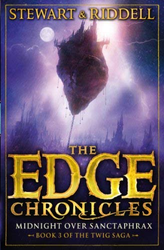 [(The Edge Chronicles 6: Midnight Over Sanctaphrax: Third Book of Twig)] [ By (author) Paul Stewart, By (author) Chris Riddell ] [February, 2014]