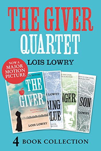 The Giver, Gathering Blue, Messenger, Son: The classic science-fiction fantasy adventure series for kids (The Giver Quartet)
