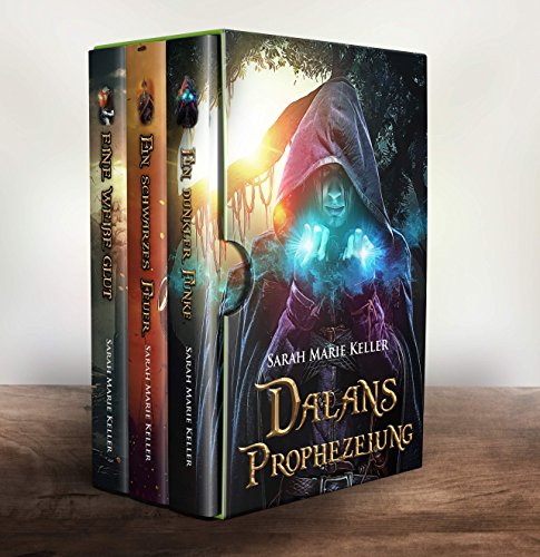 Dalans Prophezeiung: Die komplette Trilogie