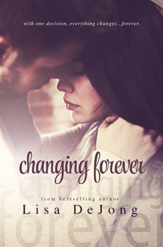 Changing Forever (Rains Series Book 2)