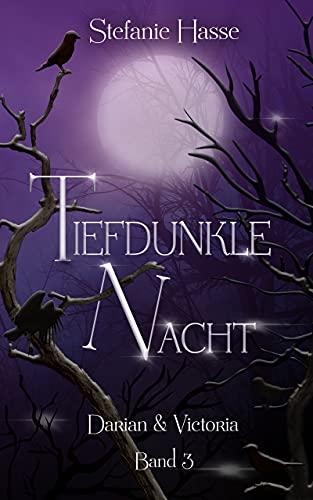 Tiefdunkle Nacht (Darian & Victoria #3)