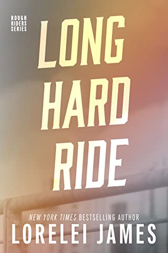 Long Hard Ride (Rough Riders Book 1)