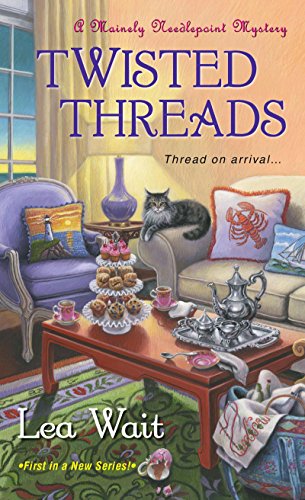 Twisted Threads (Mainely Needlepoint series Book 1)