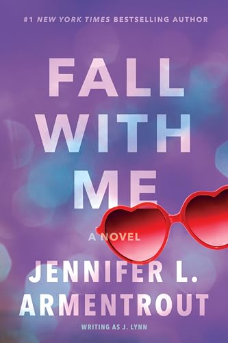 Fall With Me: A New Adult Romance Novel (Wait For You Book 5)