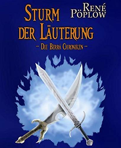 Sturm der Läuterung: Die Berrá Chroniken - Band 3