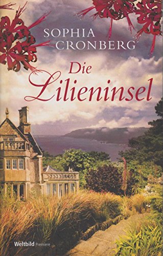 Die Lilieninsel. Roman