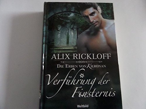 Verführung der Finsternis (Die Erben von Kilronan)