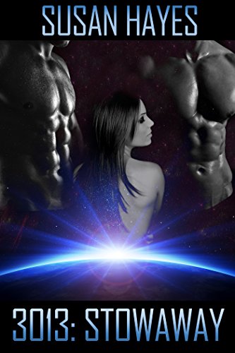 3013: STOWAWAY (3013 - The Series Book 4)