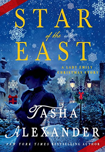 Star of the East: A Lady Emily Christmas Story (Lady Emily Mysteries Book 10)