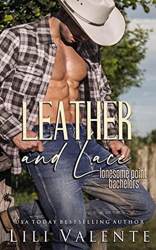 Leather and Lace (Lonesome Point Texas Book 1)