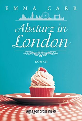 Absturz in London (Die Rulefords 1)