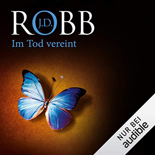 Im Tod vereint: Eve Dallas 18