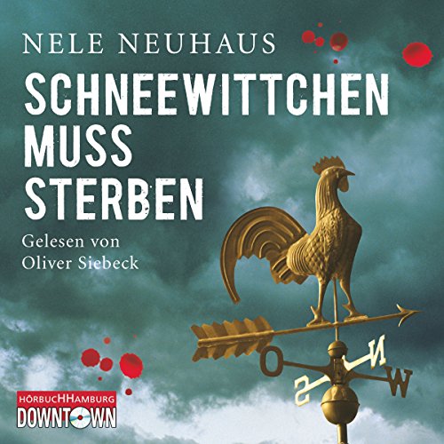 Schneewittchen muss sterben: Bodenstein & Kirchhoff 4