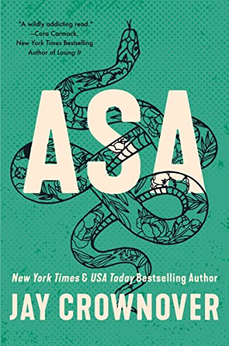 Asa: A Police Officer Falls for a Bad Boy Criminal in this Spicy Romance Novel, from the Series That Inspired the Upcoming Film Marked Men: Rule and Shaw