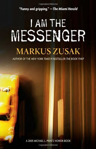 I Am the Messenger by Markus Zusak(2006-05-09)
