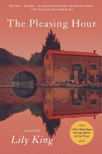 The Pleasing Hour by Lily King(2010-03-23)