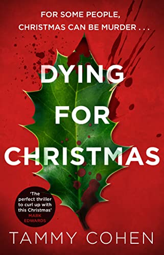 Dying for Christmas: The perfect thriller to curl up with this winter
