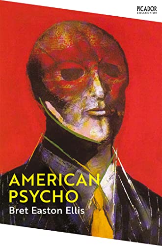 American Psycho: 'The Cult Horror Classic (Picador Collection) (English Edition)