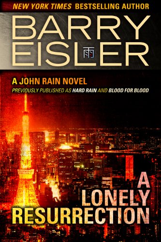 A Lonely Resurrection (A John Rain Novel)