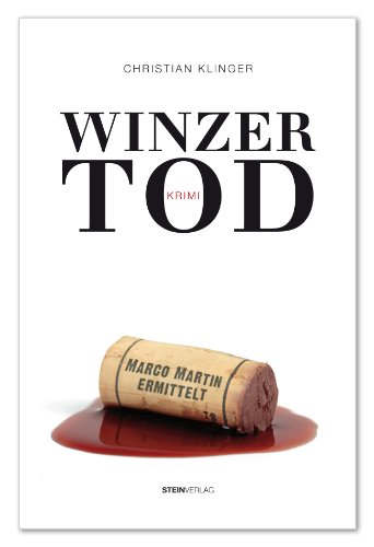 WINZERTOD: Marco Martin ermittelt.