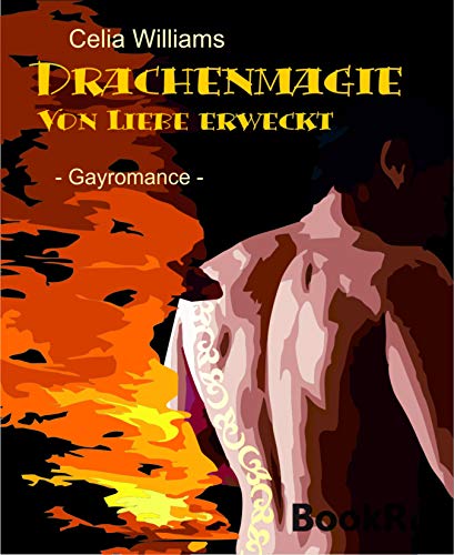 Drachenmagie - Von Liebe erweckt: Gay Romance / Fantasy (Drachengefährten 5)