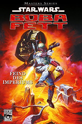 Star Wars Masters, Band 8 - Boba Fett - Feind des Imperiums (Star Wars - Masters)