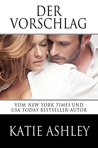 Der Vorschlag: The Proposition
