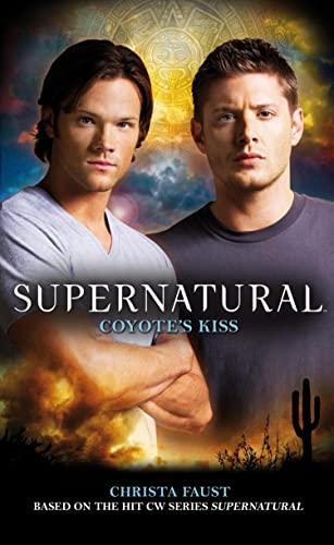 Coyote's Kiss (Supernatural Book 8)