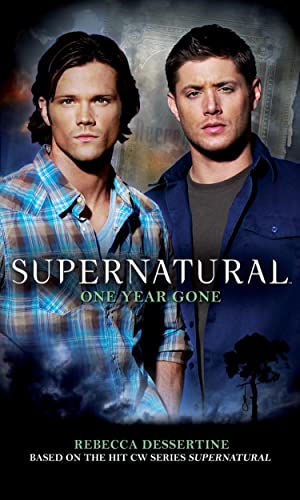 One Year Gone (Supernatural Book 7)