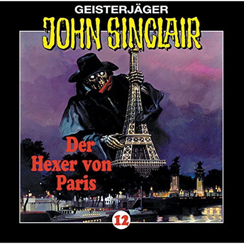 Der Hexer von Paris: John Sinclair 12