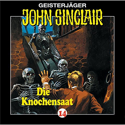 Knochensaat: John Sinclair 14