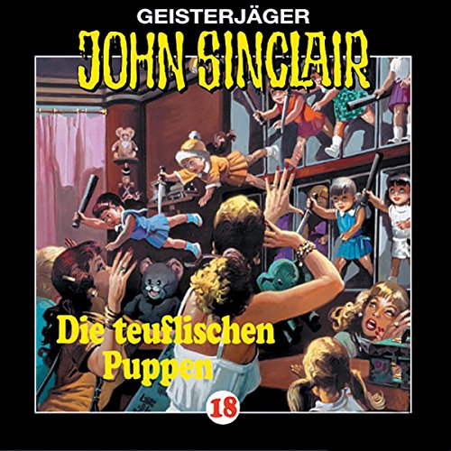 Die teuflischen Puppen: John Sinclair 18